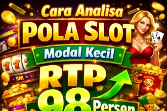 Strategi cara analisa pola slot modal kecil RTP 98 persen anti rungkat terbaru