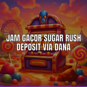 Jam gacor sugar rush slot online