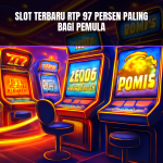 Slot terbaru RTP 97 persen