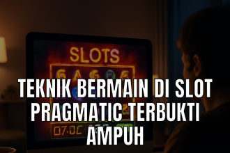 teknik bermain di slot pragmatic